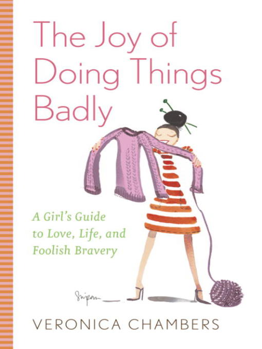 Title details for The Joy of Doing Things Badly by Veronica Chambers - Available